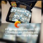 Blogdopa | Polícia Federal intercepta mala com R$ 1,7 milhão em espécie rumo a Brasília